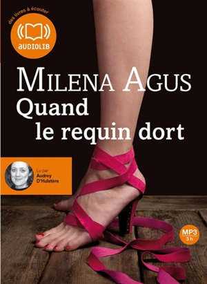 Quand le requin dort - Milena Agus