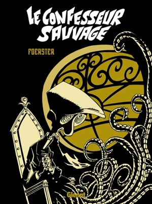 Le confesseur sauvage - Philippe Foerster