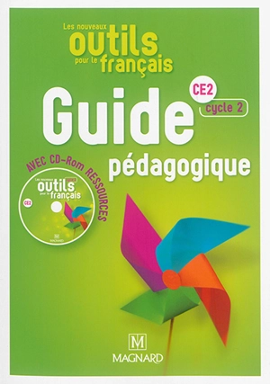 Les nouveaux outils pour le français : guide pédagogique avec CD-ROM ressources : CE2, cycle 2 - Sylvie Aminta