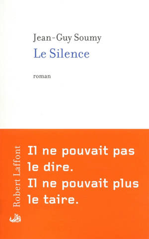 Le silence - Jean-Guy Soumy