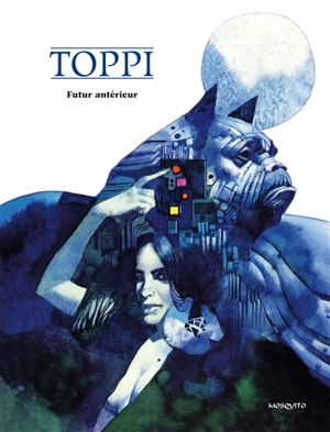 Futur antérieur - Sergio Toppi