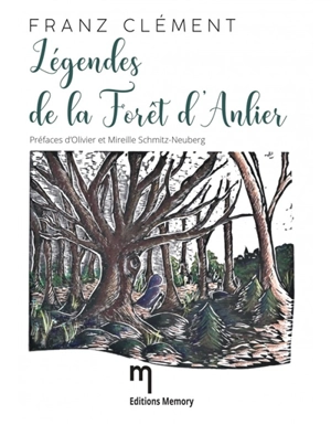 Légendes de la forêt d'Anlier - Franz Clément