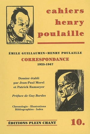 Cahiers Henry Poulaille, n° 10. Emile Guillaumin, Henry Poulaille : correspondance 1925-1947 - Emile Guillaumin