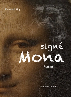 Signé Mona - Renaud Siry