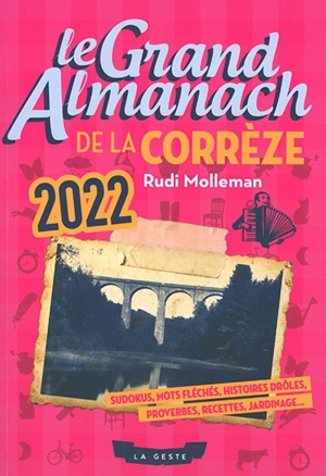 Le grand almanach de la Corrèze 2022 - Rudi Molleman