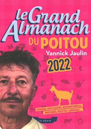 Le grand almanach du Poitou 2022 - Yannick Jaulin