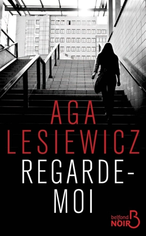 Regarde-moi - Aga Lesiewicz