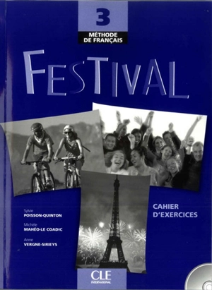 Festival, méthode de français, 3 : cahier d'exercices - Sylvie Poisson-Quinton