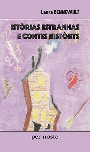 Istorias estranhas e contes bistorts - Laura Bennevault