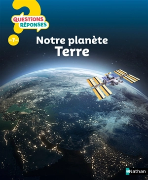 Notre planète Terre - Anita Ganeri