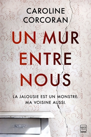 Un mur entre nous - Caroline Corcoran