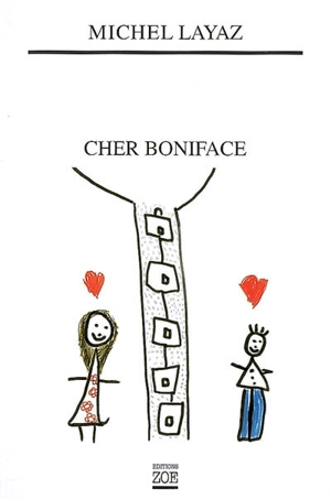 Cher Boniface - Michel Layaz