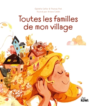 Toutes les familles de mon village - Ophélie Celier