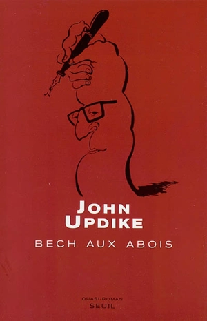 Bech aux abois : quasi-roman - John Updike