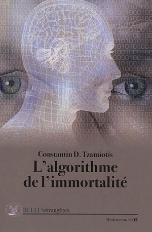 L'algorithme de l'immortalité - Constantin Tzamiotis