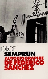 Autobiographie de Federico Sanchez - Jorge Semprun