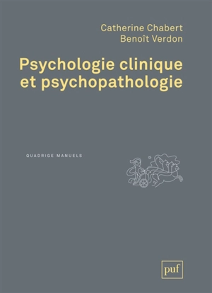 Psychologie clinique et psychopathologie - Catherine Chabert