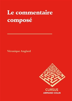 Le commentaire composé - Véronique Bartoli-Anglard