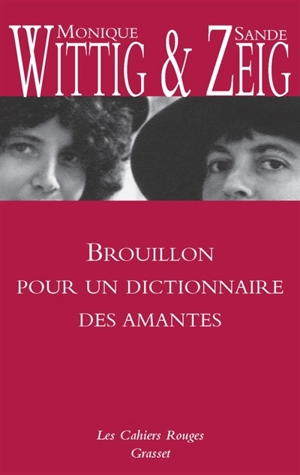 Brouillon pour un dictionnaire des amantes - Monique Wittig