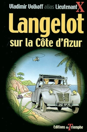 Langelot. Vol. 26. Langelot sur la Côte d'Azur - Vladimir Volkoff