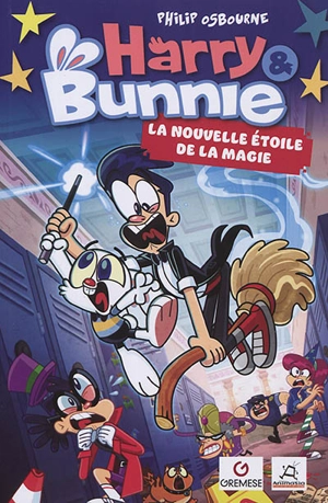 Harry & Bunnie. Vol. 1. La nouvelle étoile de la magie - Philip Osbourne