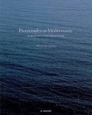 Promenades en Méditerranée - Jean Grisoni