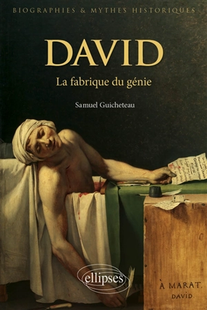 David : la fabrique du génie - Samuel Guicheteau