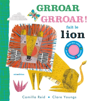 Grroar grroar ! fait le lion - Camilla Reid