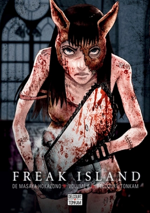 Freak island. Vol. 6 - Masaya Hokazono