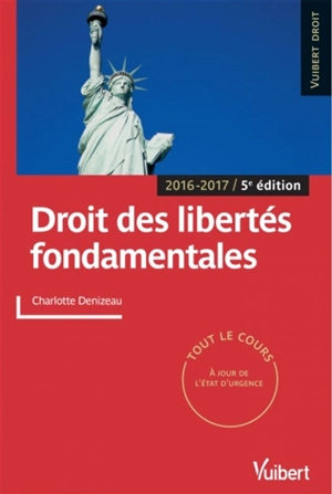 Droit des libertés fondamentales : 2016-2017 - Charlotte Denizeau