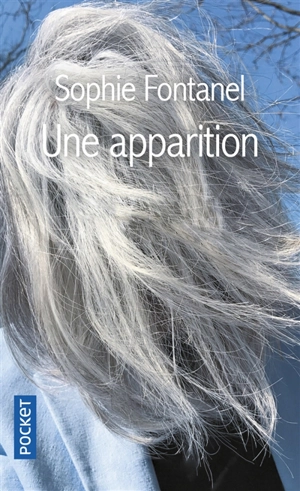 Une apparition - Sophie Fontanel