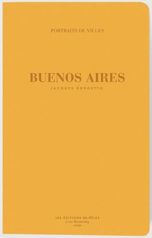 Buenos Aires - Jacques Borgetto