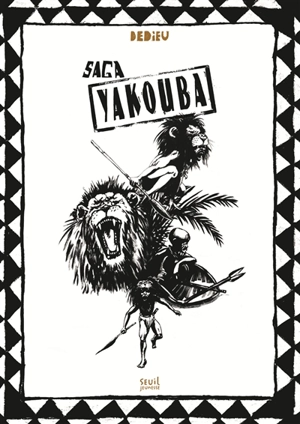 Saga Yakouba - Thierry Dedieu