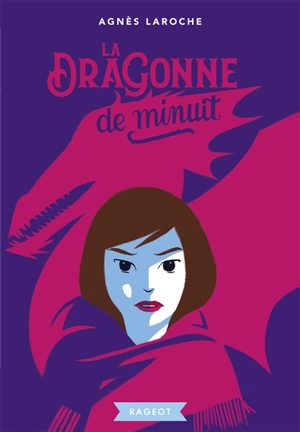 La dragonne de minuit - Agnès Laroche