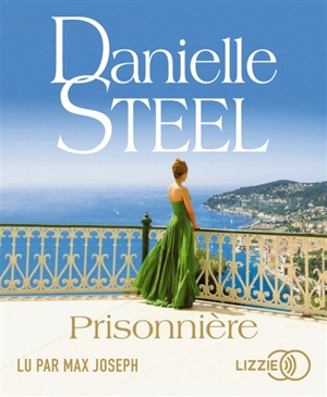 Prisonnière - Danielle Steel