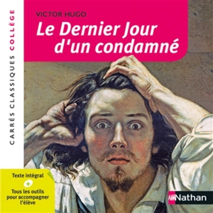 Le dernier jour d'un condamné : 1829 : texte intégral - Victor Hugo