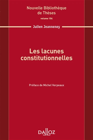 Les lacunes constitutionnelles - Julien Jeanneney