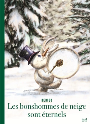 Les bonshommes de neige sont éternels - Thierry Dedieu