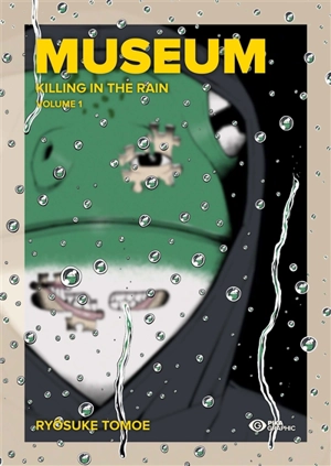 Museum : killing in the rain. Vol. 1 - Ryôsuke Tomoe