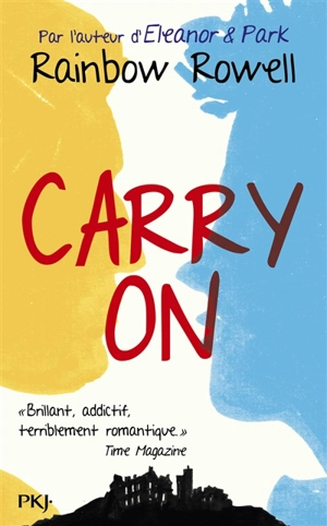 Carry on : grandeur et décadence de Simon Snow - Rainbow Rowell