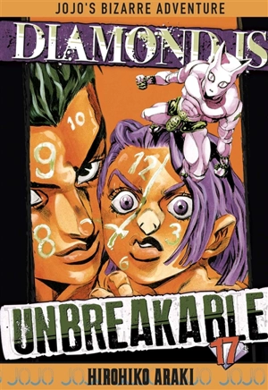 Diamond is unbreakable : Jojo's bizarre adventure. Vol. 17 - Hirohiko Araki