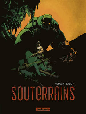 Souterrains - Romain Baudy