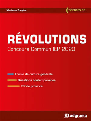 Révolutions : concours commun IEP 2020 - Marianne Fougère