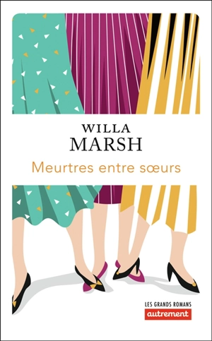 Meurtres entre soeurs - Willa Marsh