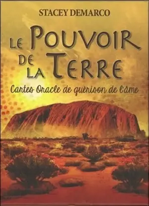 Le pouvoir de la Terre : cartes oracle de guérison de l'âme - Stacey Demarco