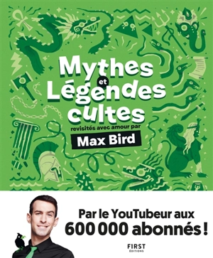 Mythes et légendes cultes revisités avec amour par Max Bird - Max Bird