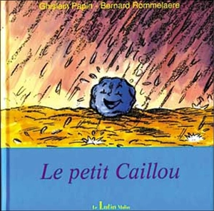 Le petit caillou - Ghislain Papin