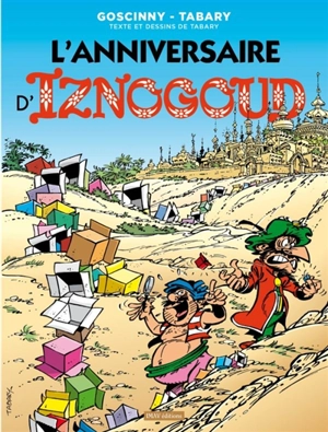 Iznogoud. Vol. 19. L'anniversaire d'Iznogoud - Jean Tabary