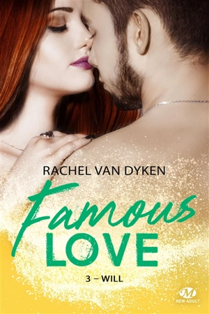 Famous love. Vol. 3. Will - Rachel Van Dyken