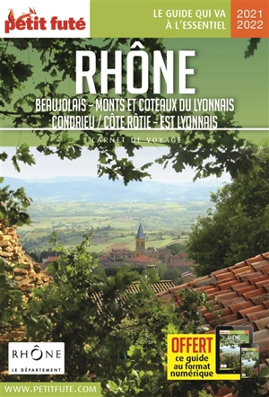 Rhône : Beaujolais-Monts et Coteaux du Lyonnais, Condrieu, Côte Rôtie-Est Lyonnais : 2021-2022 - Dominique Auzias